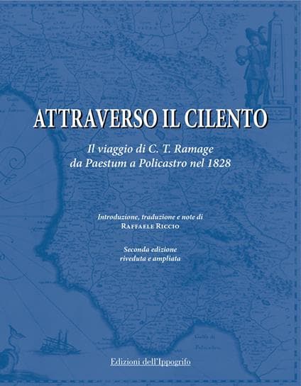 "Attraverso il Cilento": C. T. Ramage e il suo viaggio nel Sud Italia