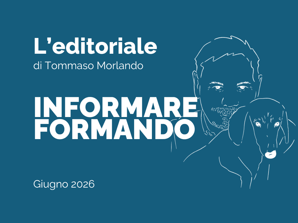 EDITORIALE - Informare formando