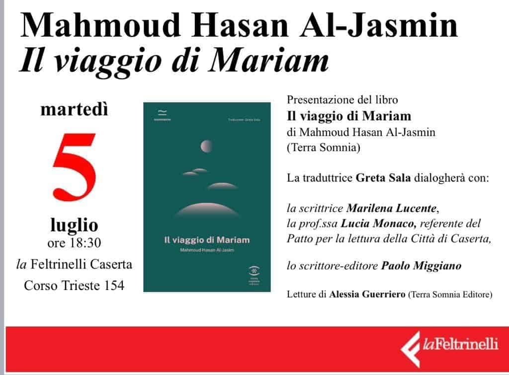 Feltrinelli Caserta - Martedì 5 luglio presentazione del libro "Il viaggio di Mariam" di Mahmoud Hasan Al-Jasmin