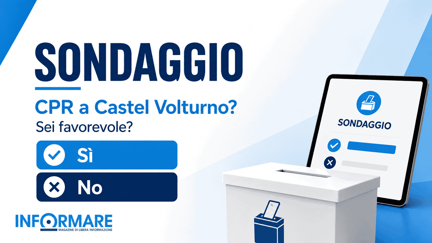 Vota il sondaggio sul CPR a Castel Volturno su Informareonline!